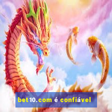 bet10.com é confiável